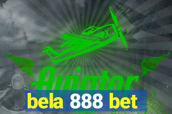 bela 888 bet